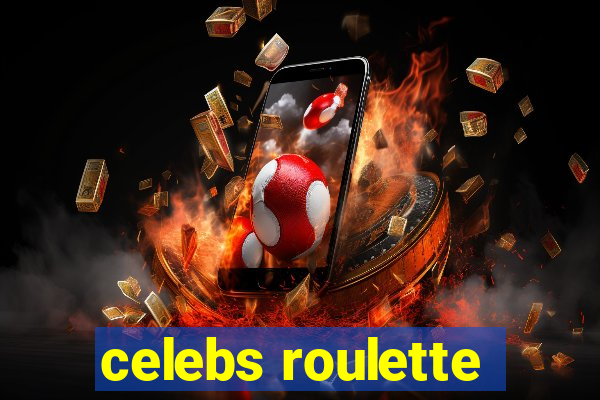 celebs roulette